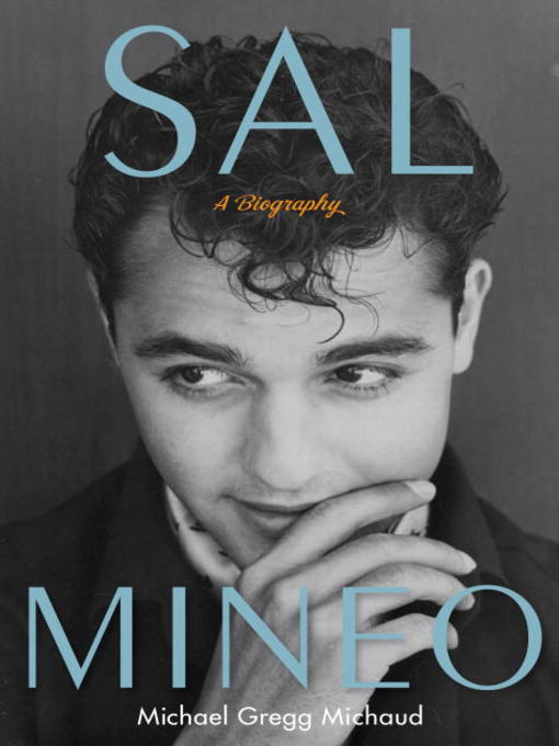 Title details for Sal Mineo by Michael Gregg Michaud - Available